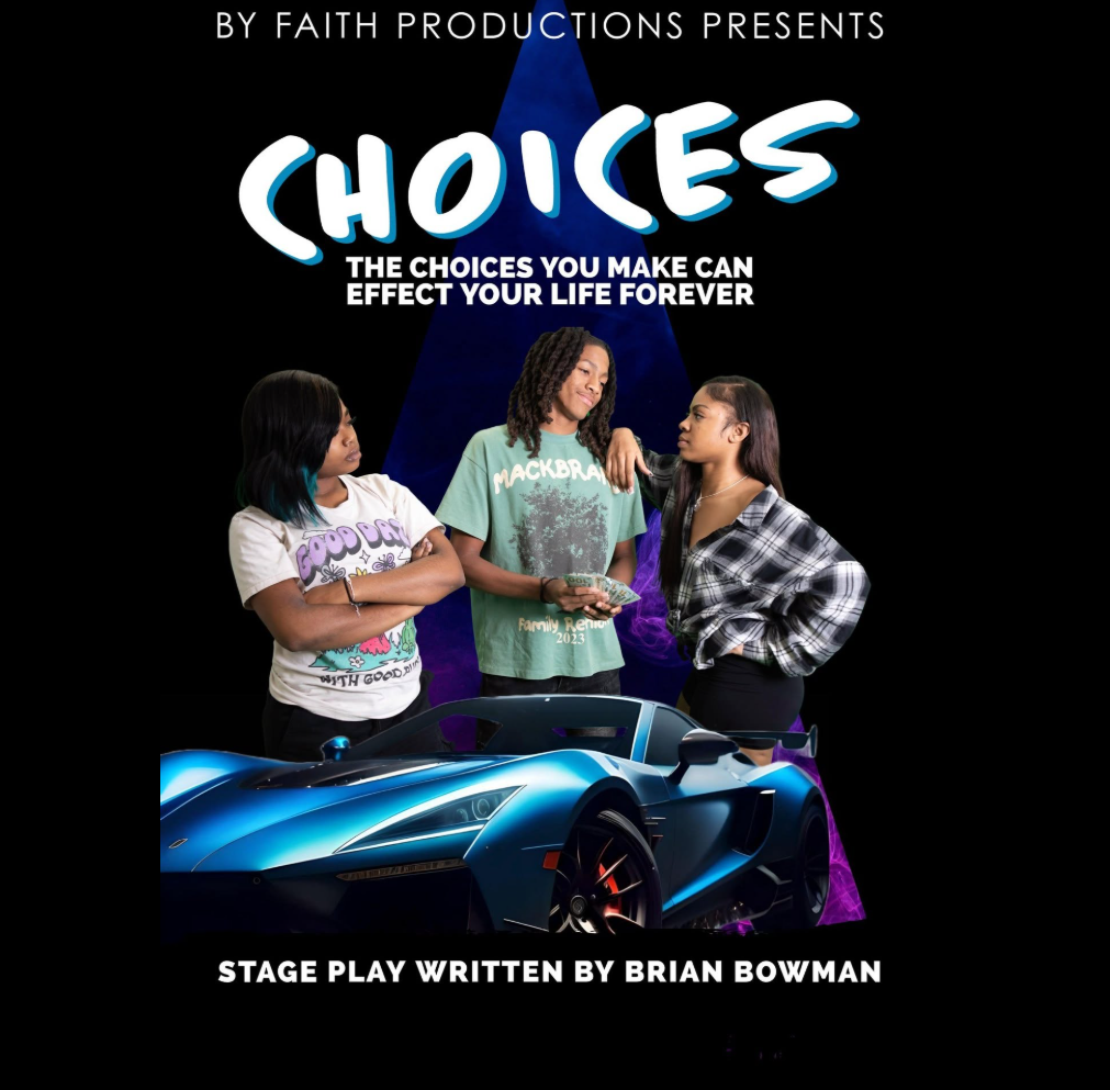 Choices, a stage play by Brian Bowman