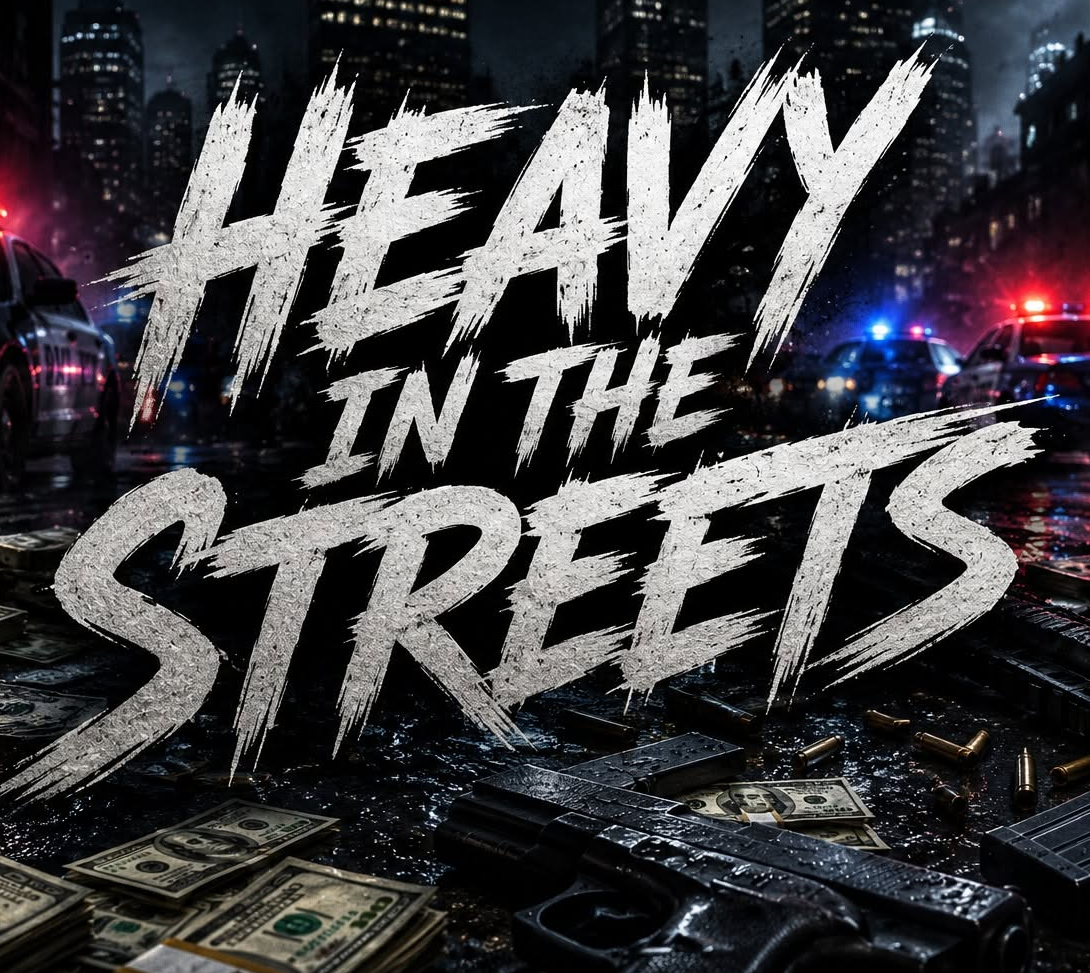 Heavy In The Streets