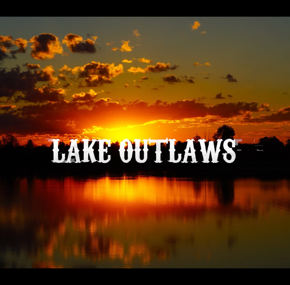 Lake Outlaws